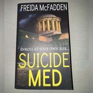 BRAND NEW Suicide Med by Freida McFadden! 
RARE- OUT OF PRINT